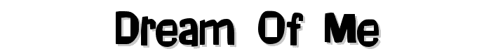 Dream of me font